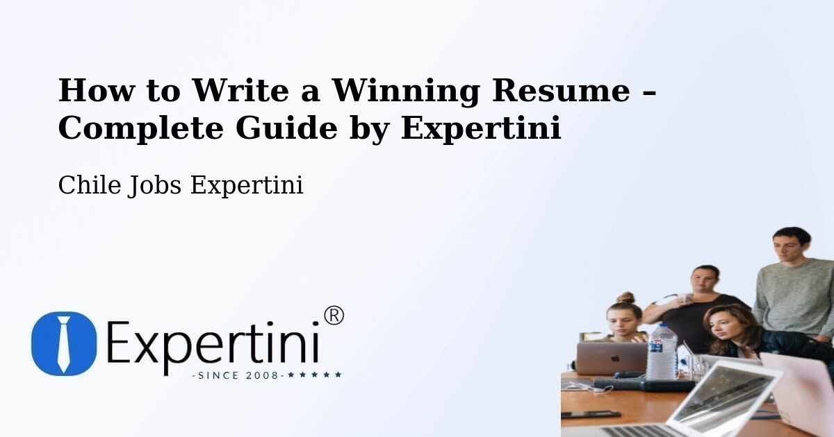 Resume Writing Guide for Job Seekers – Melipilla - Melipilla, Chile Jobs Expertini
